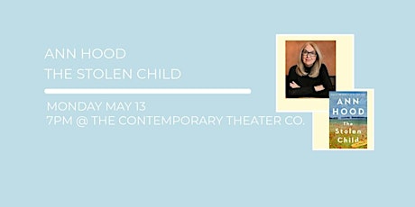 Ann Hood Author Event with Wakefield Books at The Contemporary Theater Co
