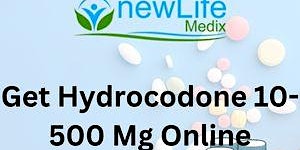 Imagem principal do evento Get Hydrocodone 10-500 Mg Online