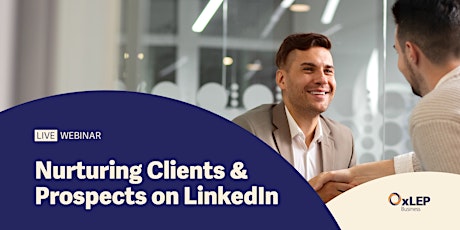 Nurturing Clients & Prospects on LinkedIn primary image