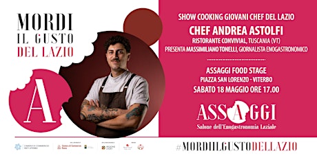 Immagine principale di Show Cooking Giovani Chef del Lazio: Andrea Astolfi - Convivial, Tuscania 