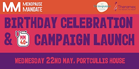 Menopause Mandate 2nd Birthday Celebration & MM40+ Campaign Launch
