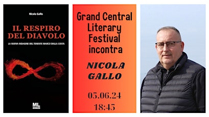 Nicola Gallo al Grand Central Literary Festival primary image