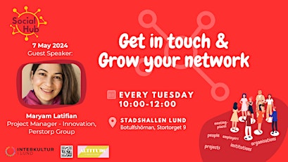 Get in touch & Grow your network 7 May: Maryam Latifian from Perstorp