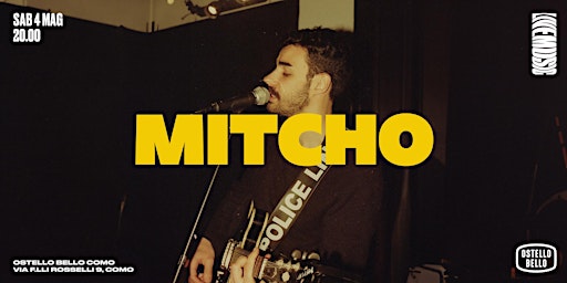 Imagen principal de MITCHO • live music! @ Ostello Bello Como