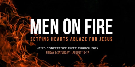 Men's Conference 2024 - Men on Fire