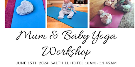 Mum & Baby Yoga Workshop