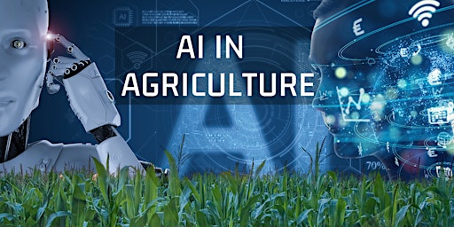 Primaire afbeelding van Agri/Food Artificial Intelligence (AI) Solutions