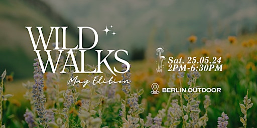 Imagem principal do evento WILD WALK BERLIN : For Women Who Need a Break