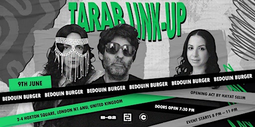 Imagem principal do evento Tarab Link UP Vol 1 - Bedouin Burger with Open Act Hayat Selim