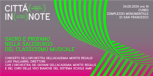 Hauptbild für Città in note ♪ SACRO E PROFANO | CONCERTO DELL'ACADEMIA MONTIS REGALIS