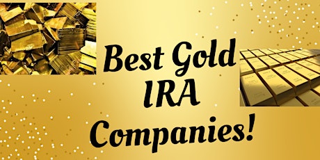 Best Gold IRA Companies In 2024