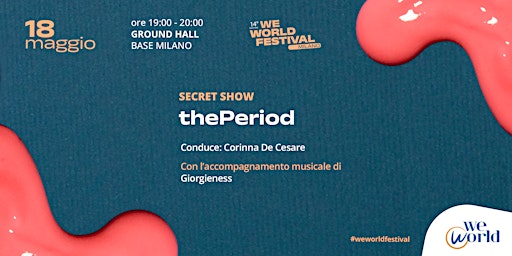 Imagem principal do evento Secret show, thePeriod - WeWorld Festival 2024