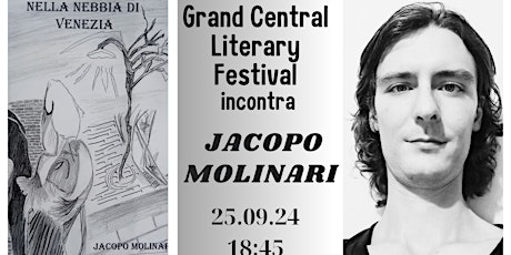Image principale de Jacopo Molinari al Grand Central Literary Festival