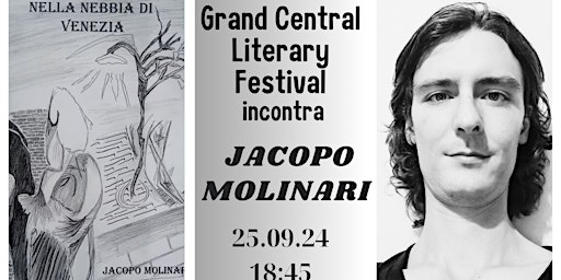 Immagine principale di Jacopo Molinari al Grand Central Literary Festival 