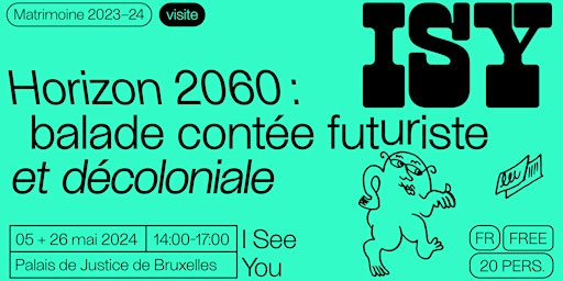 Imagem principal do evento Horizon 2060 : Balade contée futuriste et décoloniale avec I See You