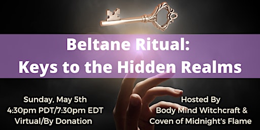Image principale de Beltane Ritual: Keys to the Hidden Realms