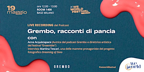 Live Recording del podcast Grembo, racconti di pancia- WeWorld Festival