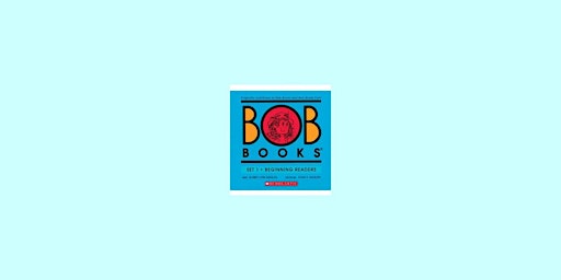 Imagem principal do evento [epub] download Bob Books - Set 1: Beginning Readers Box Set Phonics, Ages