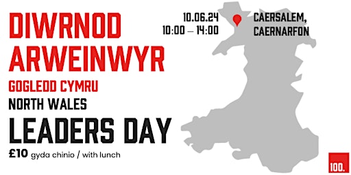 Diwrnod Arweinwyr Gogledd Cymru | North Wales Leaders Day primary image