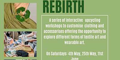 Primaire afbeelding van "Rebirth" : an Upcycle Fashion  & Wearable Art community project