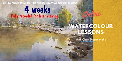 Image principale de Advancing With Watercolour - Online Class  (4 Weeks) with Chan Dissanayake