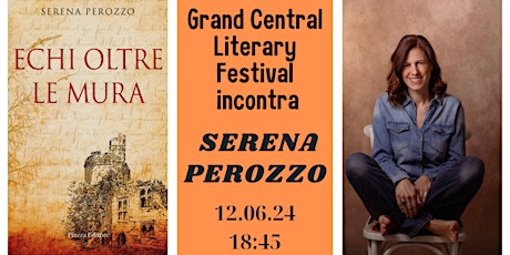 Serena Perozzo al Grand Central Literary Festival  primärbild