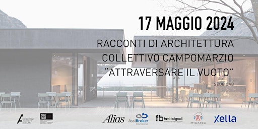 Imagem principal de Racconti di Architettura: collettivo  Campomarzio -Attraversare il vuoto