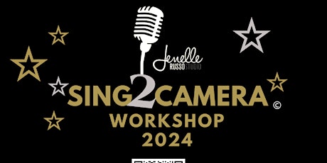 Sing2Camera© Workshop June 2024