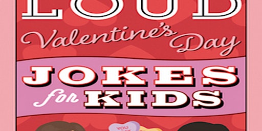 Read eBook [PDF] Laugh-Out-Loud Valentine's Day Jokes for Kids (Laugh-Out-L primary image