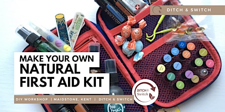 Make Your Own Natural First Aid Kit