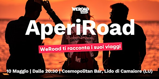 Imagem principal do evento AperiRoad - Lido di Camaiore | WeRoad ti racconta i suoi viaggi