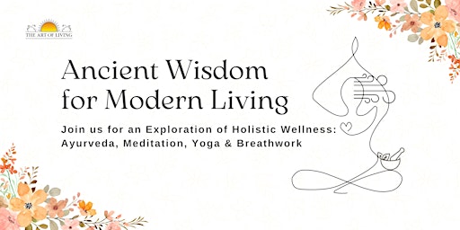 Imagem principal do evento Ancient Wisdom for Modern Living