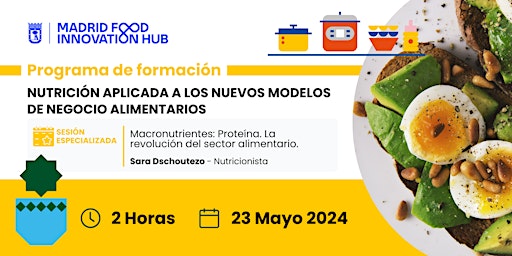 Hauptbild für Sesión 4/7: Macronutrientes: Proteína. La revolución del sector alimentario