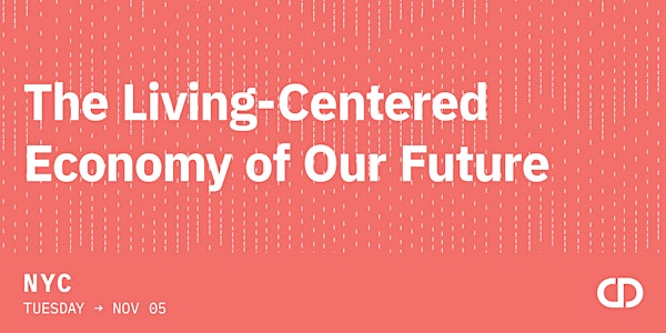 Kaiser Permanente, Disney and CannonDesign on the Living-Centered Economy