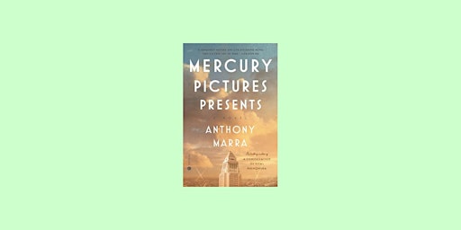 Imagem principal do evento Download [epub]] Mercury Pictures Presents by Anthony Marra eBook Download