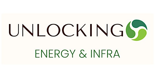 Imagen principal de Unlocking Energy & Infra