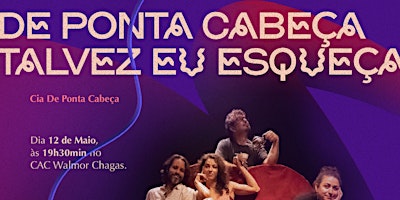 Immagine principale di Espetáculo De Ponta Cabeça Talvez eu Esqueça 