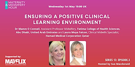Ensuring a Positive Clinical Learning Environment