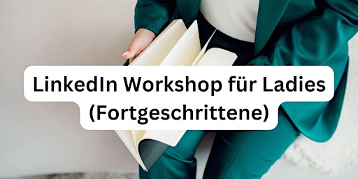 Imagem principal do evento LinkedIn Workshop für Ladies (Fortgeschrittene)