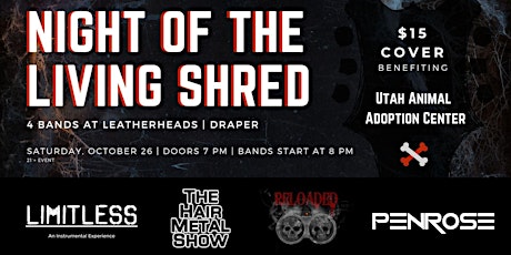 Night of the Living Shred | 4 Bands Benefiting Utah Animal Adoption Center primary image