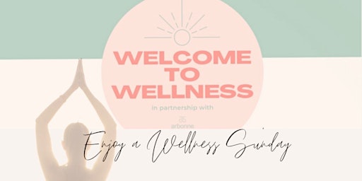 Imagem principal do evento Welcome To Wellness