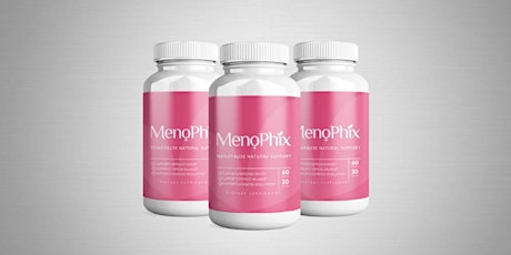 MENOPHIX REVIEWS *NEW* INGREDIENTS, SIDE EFFECTS, OFFICIAL WEBSITE [38Z2]