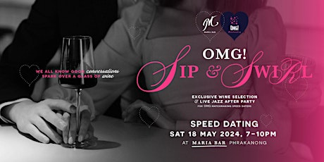 SPEED DATING BY OMG MATCHMAKING: OMG! Sip and Swirl