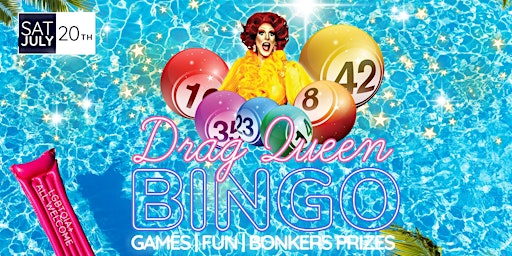 Primaire afbeelding van Drag Queen Bingo SUMMER SPECIAL at Earls Barton Working Mens Club