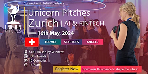 Imagem principal do evento UNICORN PITCHES ZURICH | AI & FINTECH | TOP VC FUNDS & STARTUPS