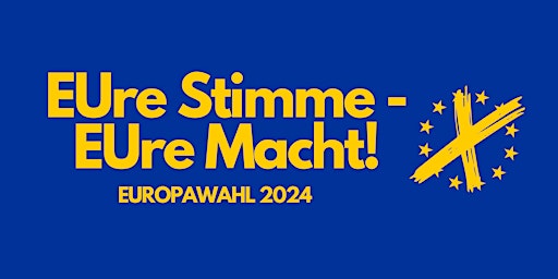 Europe 24 - EUre Stimme, EUre Macht primary image