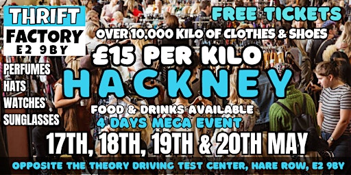 THRIFT FACTORY @HACKNEY £15 KILO SALE 17TH, 18TH, 19TH & 20TH MAY primary image