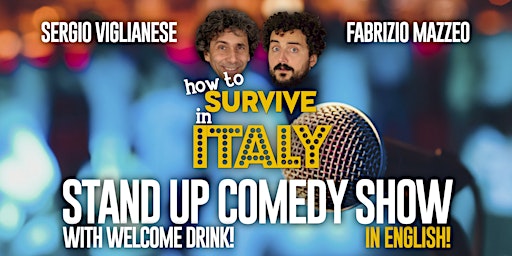 Imagem principal do evento HOW TO SURVIVE IN ITALY - Stand up comedy show
