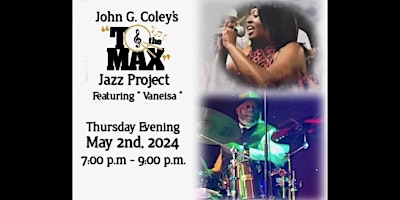 Imagem principal do evento No Cover Jazz Night with John G. Coley’s To The Max Jazz Project ft. Vaneis