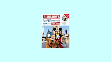 Imagem principal do evento download [ePub] Birnbaum's 2024 Walt Disney World for Kids: The Official Gu